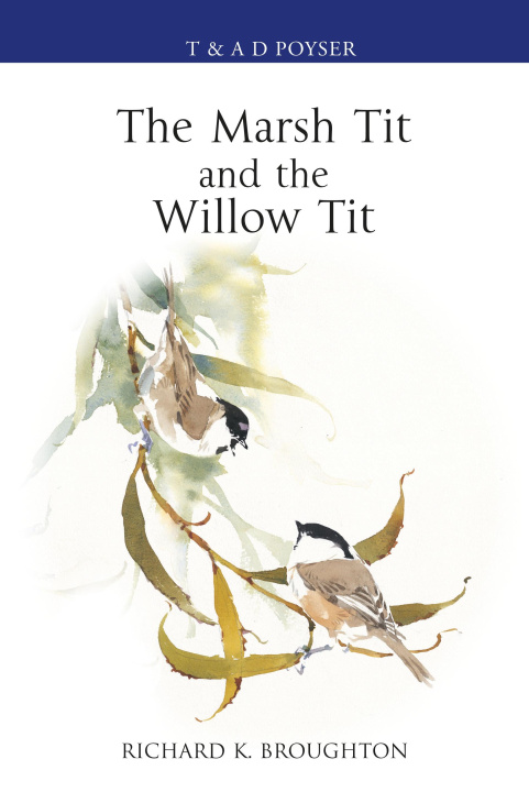 Buch Marsh Tit and The Willow Tit Richard Broughton