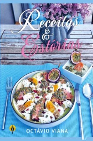 Libro Receitas & Estórias Octávio Viana