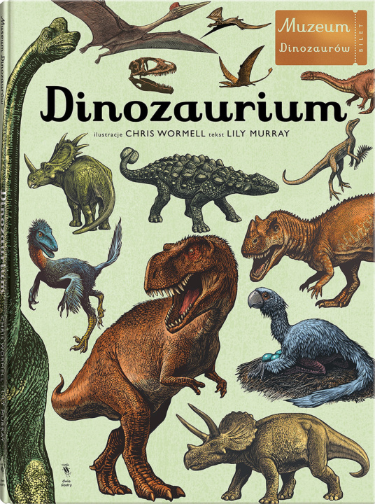 Kniha W Muzeum. Dinozaurium Lily Murray