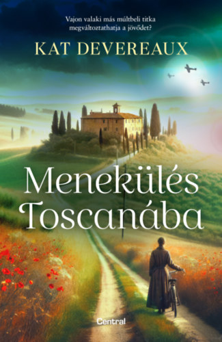 Книга Menekülés Toscanába Kat Devereaux