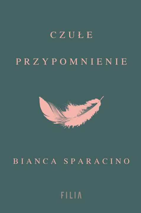 Kniha Czułe przypomnienie Sparacino Bianca