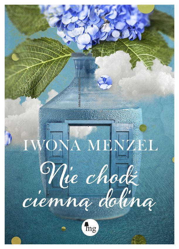 Книга Nie chodź ciemną doliną Menzel Iwona