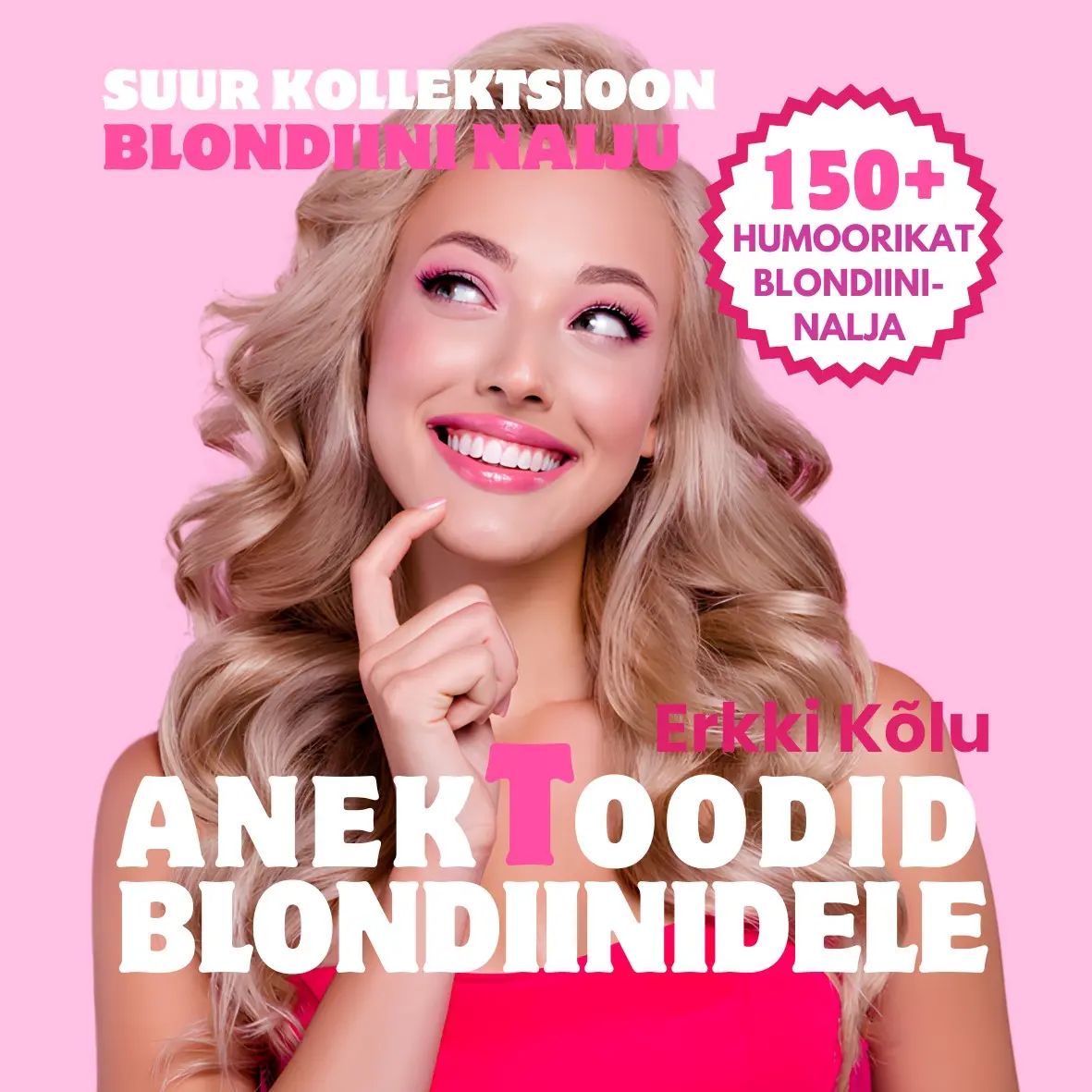 Książka Anektoodid blondiinidele Erkki Kõlu