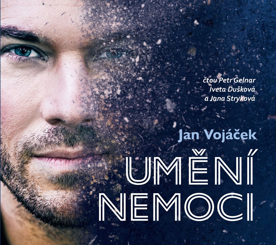Audio Jan Vojáček: Umění nemoci (audiokniha) Jan Vojáček