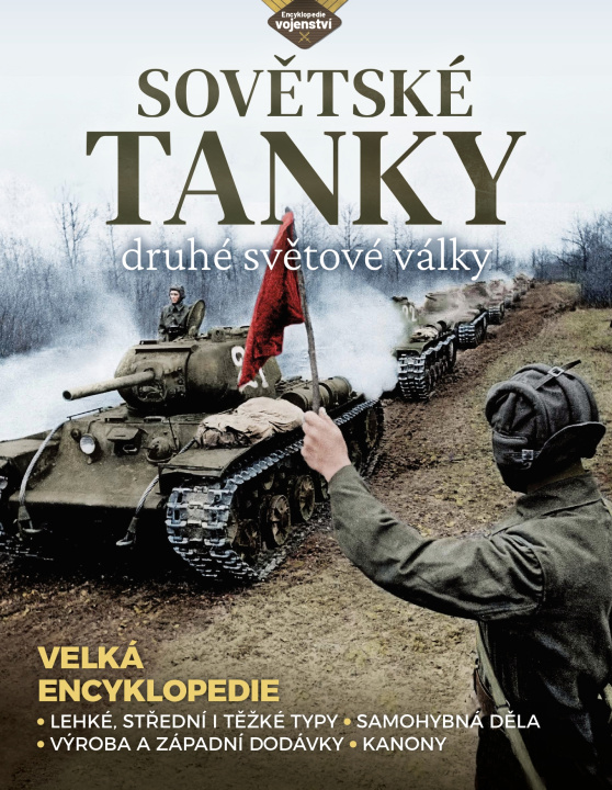 Книга Sovětské tanky 2. světové války Stephen Hart