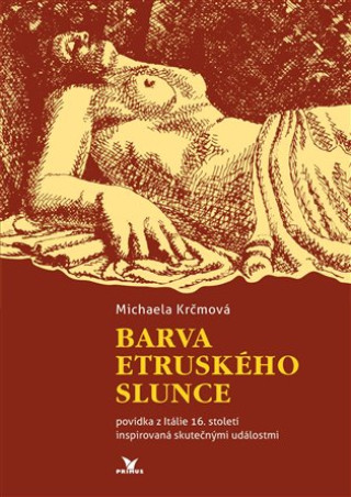 Könyv Barva etruského slunce Michaela Krčmová