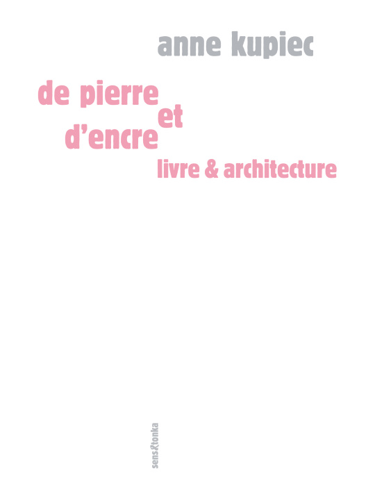 Knjiga DE PIERRE ET D'ENCRE KUPIEC ANNE