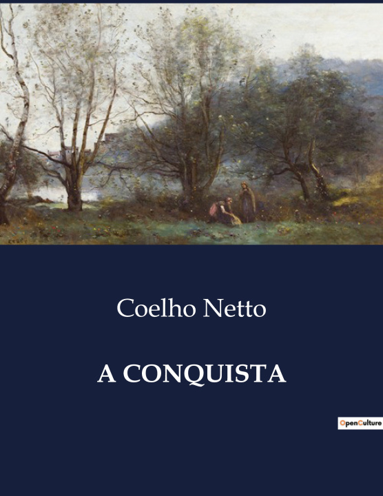 Knjiga A CONQUISTA NETTO COELHO