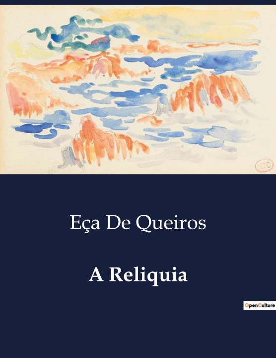 Buch A RELIQUIA DE QUEIROS ECA