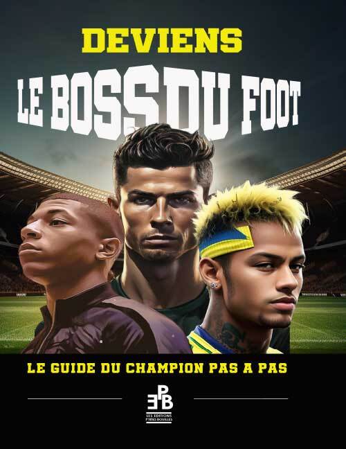Carte DEVIENS LE BOSS DU FOOT : LE GUIDE DU CHAMPION PAS A PAS ARNÉ