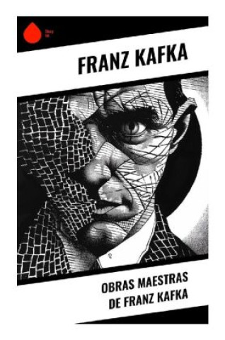 Book Obras Maestras de Franz Kafka Franz Kafka