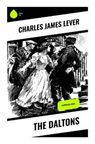 Knjiga The Daltons Charles James Lever
