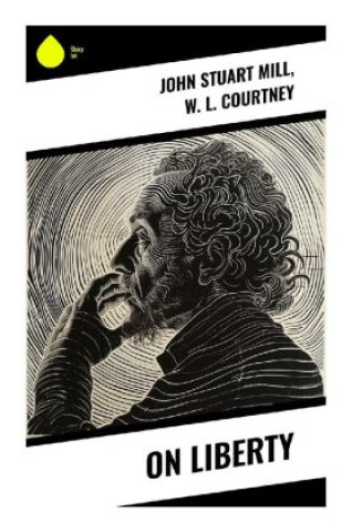 Knjiga On Liberty John Stuart Mill