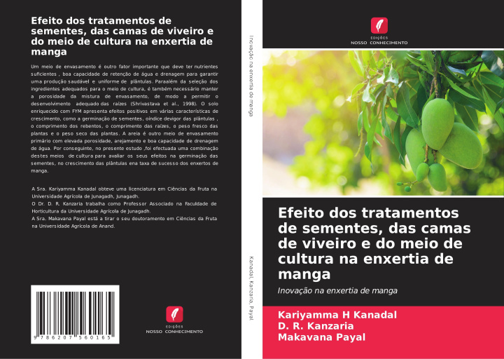 Kniha Efeito dos tratamentos de sementes, das camas de viveiro e do meio de cultura na enxertia de manga Kariyamma H Kanadal