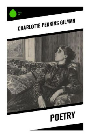 Knjiga Poetry Charlotte Perkins Gilman