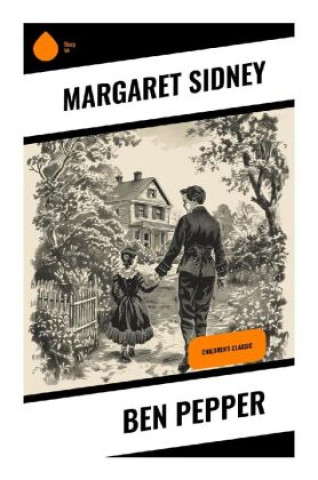 Knjiga Ben Pepper Margaret Sidney