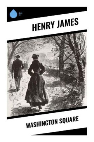 Knjiga Washington Square Henry James