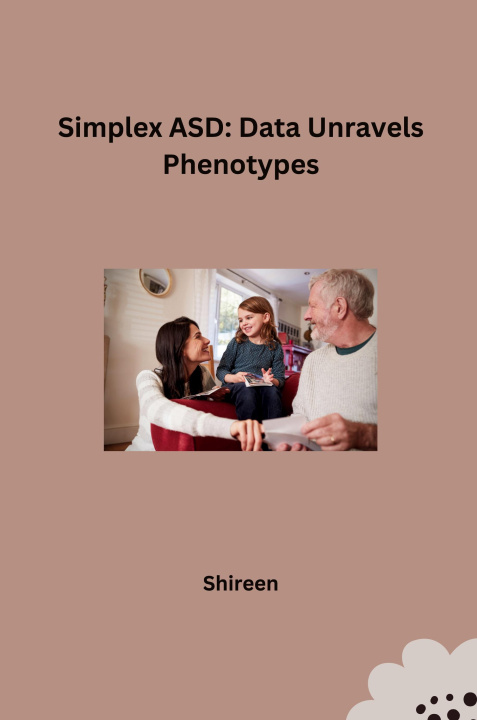 Buch Simplex ASD: Data Unravels Phenotypes Shireen