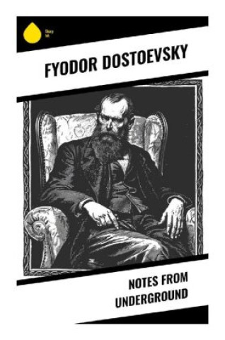 Knjiga Notes from Underground Fjodor M. Dostojewskij