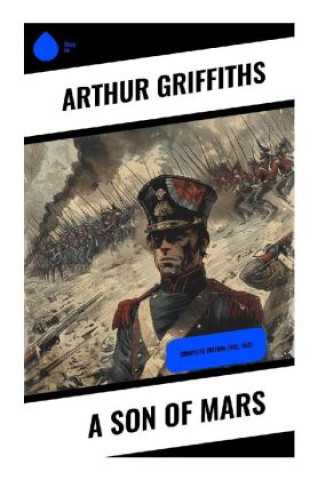 Livro A Son of Mars Arthur Griffiths
