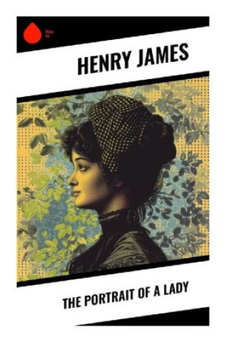 Könyv The Portrait of a Lady Henry James