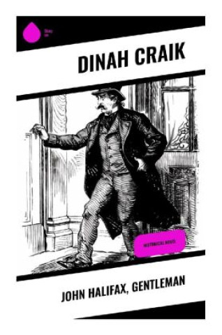 Knjiga John Halifax, Gentleman Dinah Craik