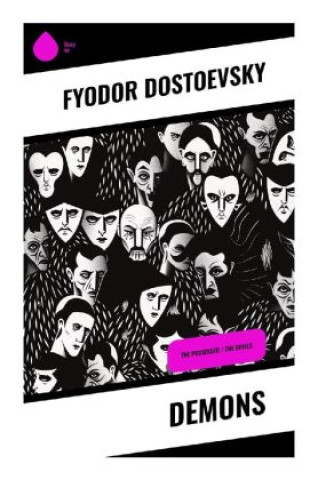 Knjiga Demons Fjodor M. Dostojewskij
