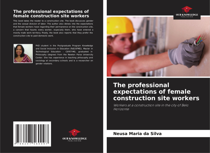 Buch The professional expectations of female construction site workers Neusa Maria da Silva
