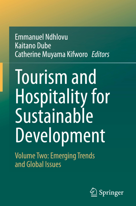 Книга Tourism and Hospitality for Sustainable Development Emmanuel Ndhlovu