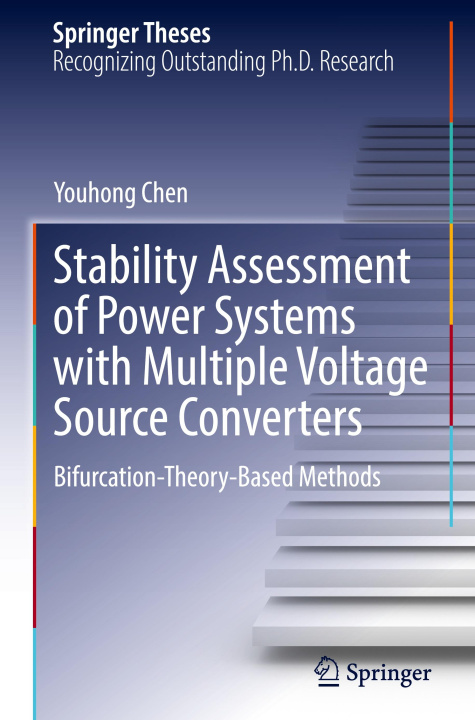 Libro Stability Assessment of Power Systems with Multiple Voltage Source Converters Youhong Chen