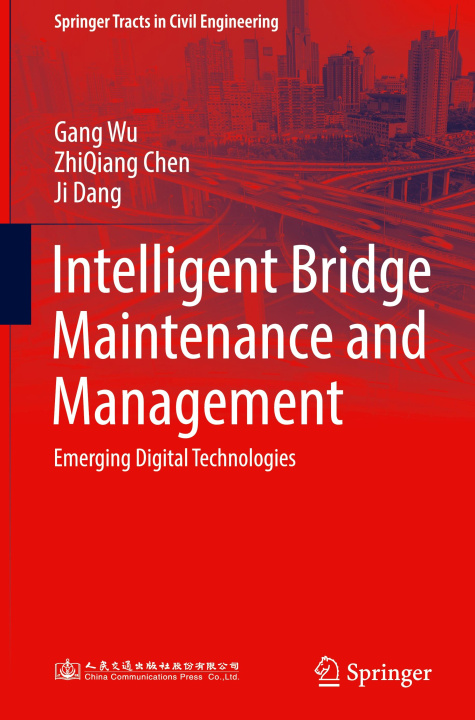 Kniha Intelligent Bridge Management Technologies Gang Wu