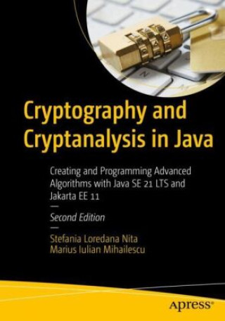 Buch Cryptography and Cryptanalysis in Java Stefania Loredana Nita