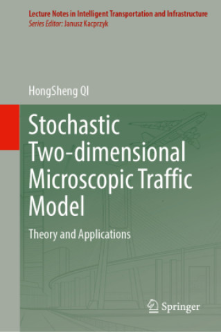 Knjiga Stochastic Two-dimensional Microscopic Traffic Model Hongsheng Qi