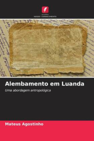 Knjiga Alembamento em Luanda Mateus Agostinho