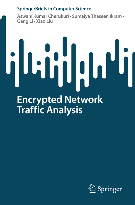 Knjiga Encrypted Network Traffic Analysis Aswani Kumar Cherukuri