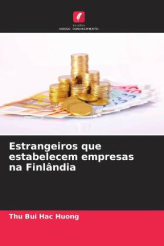 Buch Estrangeiros que estabelecem empresas na Finlândia Thu Bui Hac Huong
