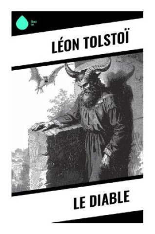 Buch Le Diable Leo N. Tolstoi