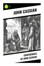 Conferences of John Cassian