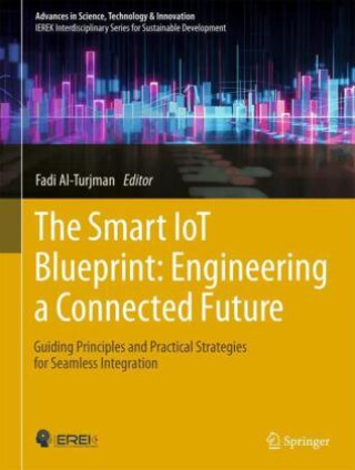 Buch The Smart IoT Blueprint: Engineering a Connected Future Fadi Al-Turjman