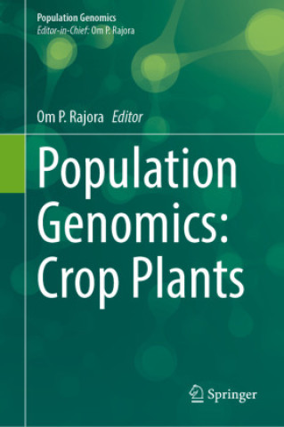 Книга Population Genomics: Crop Plants Om P. Rajora