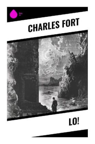 Knjiga Lo! Charles Fort