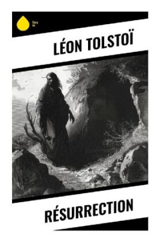 Knjiga Résurrection Leo N. Tolstoi