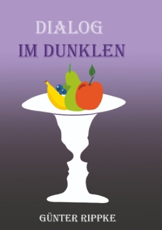 Knjiga Dialog im Dunklen Günter Rippke