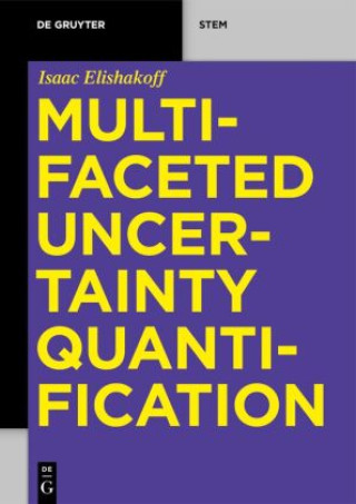 Knjiga Multifaceted Uncertainty Quantification Isaac Elishakoff