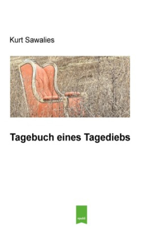 Boek Tagebuch eines Tagediebs Kurt Sawalies