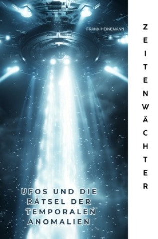 Book Zeitenwächter Frank Heinemann