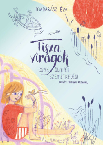 Buch Tiszavirágok Madarász Éva