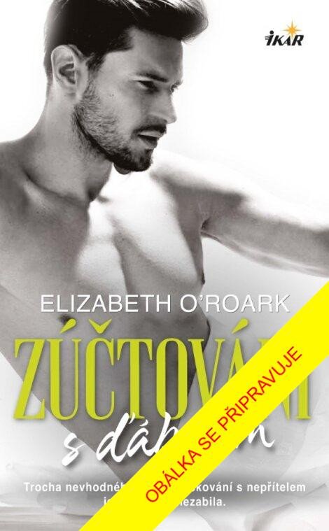 Book Zúčtování s ďáblem Elizabeth O´Roark