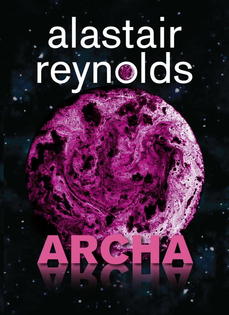 Книга Archa Alastair Reynolds