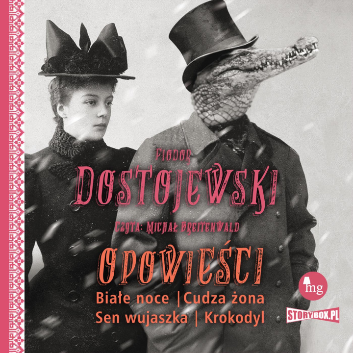 Audiolivro Opowieści Białe noce, Cudza żona, Sen wujaszka, Krokodyl Dostojewski Fiodor